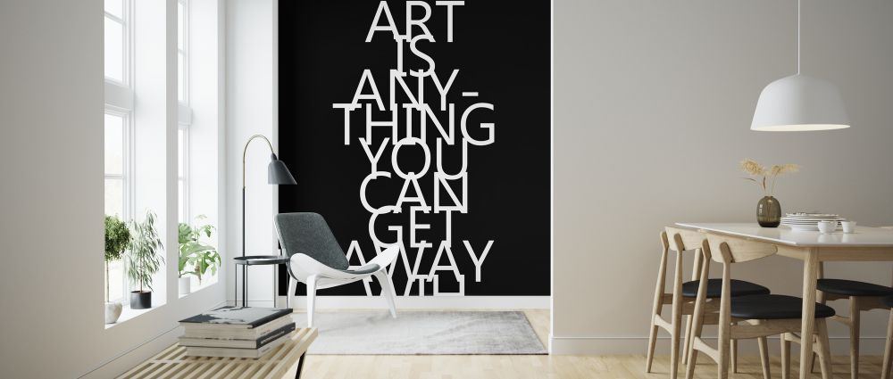 輸入壁紙 カスタム壁紙 PHOTOWALL / Art is Anything You Can Get Away With II (e323304)