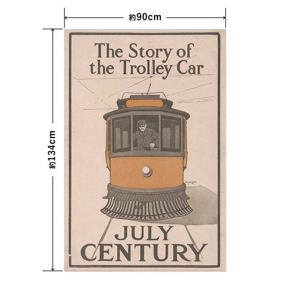 Hattan Art Poster ハッタンアートポスター The story of the trolley car. July Century/ HP-00356 LLサイズ(90cm×134cm)