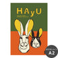 アートポスター のりなし A2サイズ WALLTZ ウォルツ HAyU 小川学 HAyU ANIMAL ART POSTER Multi color ウサギ NWZ-HYAP07