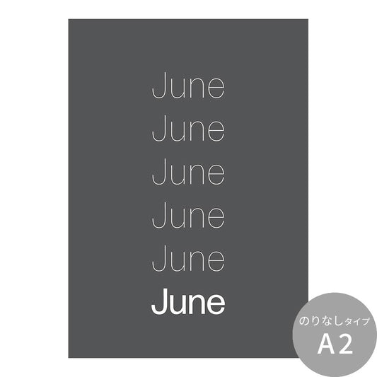 アートポスター のりなし A2サイズ Room No.0 Birthday Art Poster Gray typo 6月 June NRN-BGR06