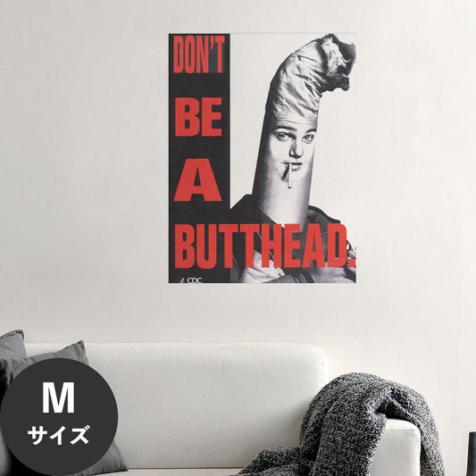 Hattan Art Poster ハッタンアートポスター Don’t be a butthead / HP-00319 Mサイズ(45cm×60cm)