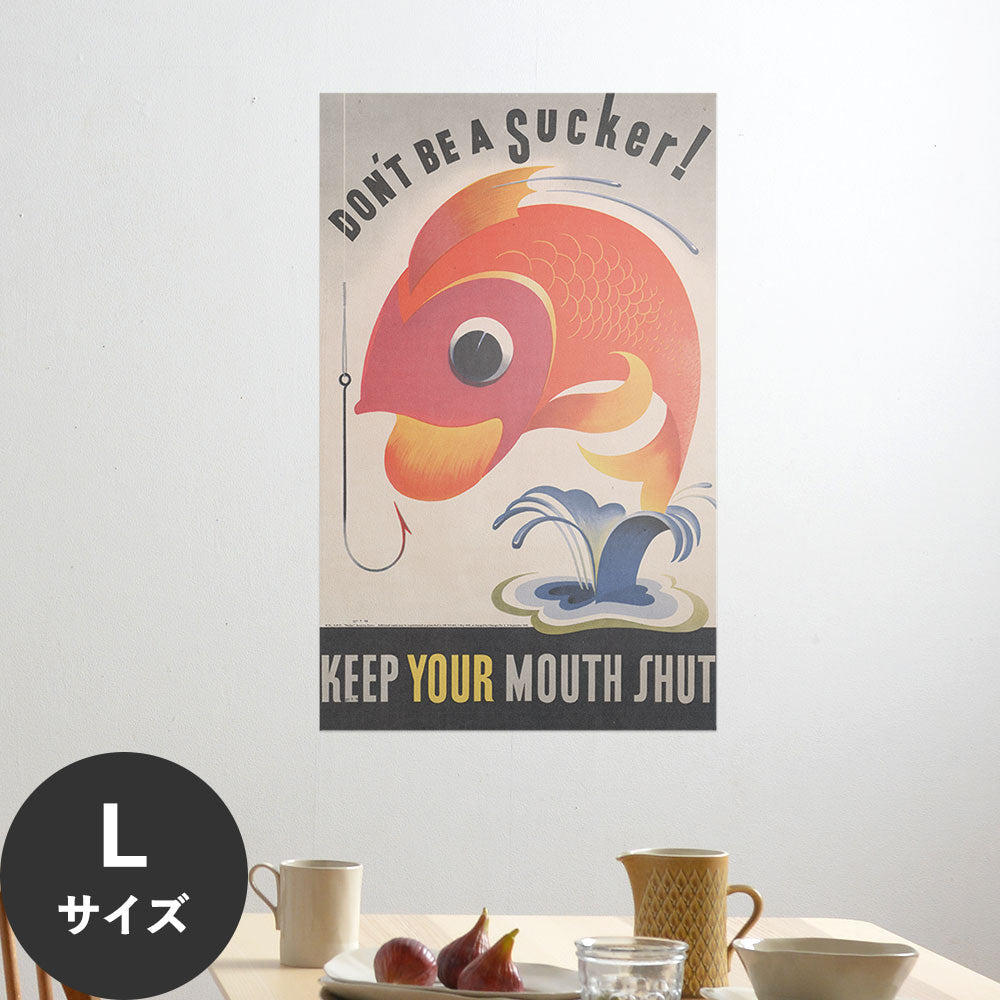 Hattan Art Poster ハッタンアートポスター Don’t be a sucker! Keep your mouth shut. / HP-00321 Lサイズ(56cm×90cm)