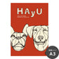消臭アートポスター HAyU 小川学 HAyU ANIMAL ART POSTER Single color イヌ SWZ-HYAP10