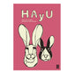 アートポスター のりなし A2サイズ WALLTZ ウォルツ HAyU 小川学 HAyU ANIMAL ART POSTER Single color ウサギ NWZ-HYAP15