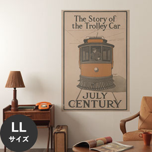Hattan Art Poster ハッタンアートポスター The story of the trolley car. July Century/ HP-00356 LLサイズ(90cm×134cm)