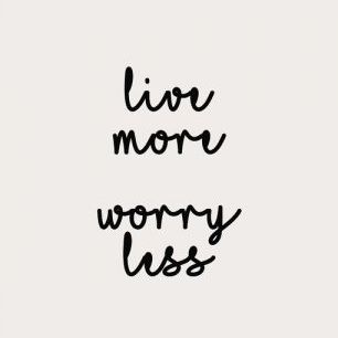 輸入壁紙 カスタム壁紙 PHOTOWALL / Live More Worry Less (e323460)